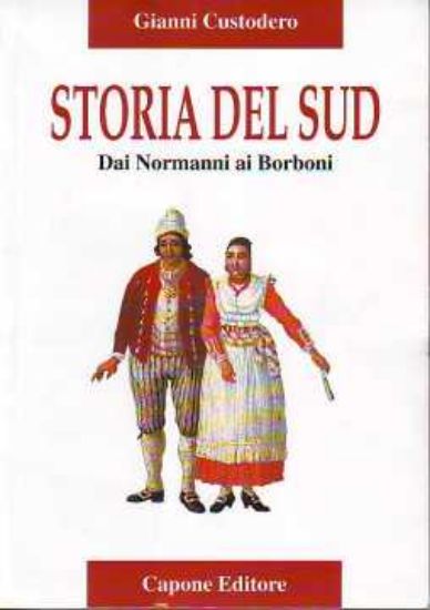 Immagine di Storia del Sud. Dai normanni ai Borboni